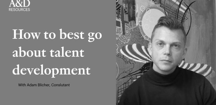 How Companies should go about the talent development
